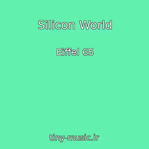 کاور آهنگ Silicon World از Eiffel 65
