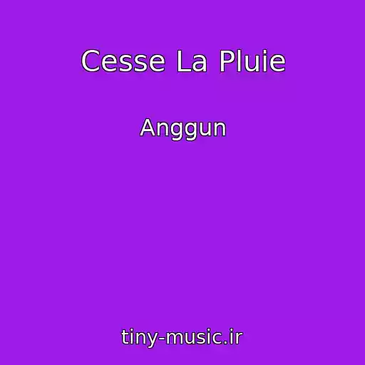 کاور آهنگ Cesse La Pluie از Anggun