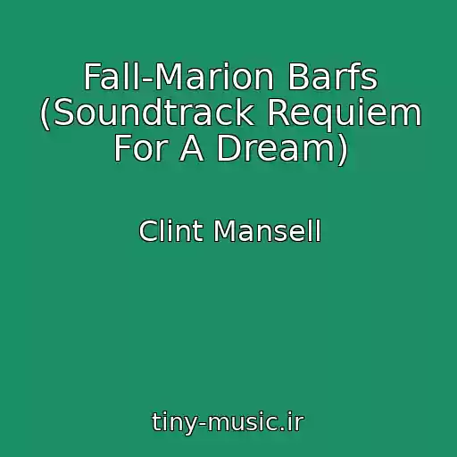 کاور آهنگ Fall-Marion Barfs (Soundtrack Requiem For A Dream) از Clint Mansell