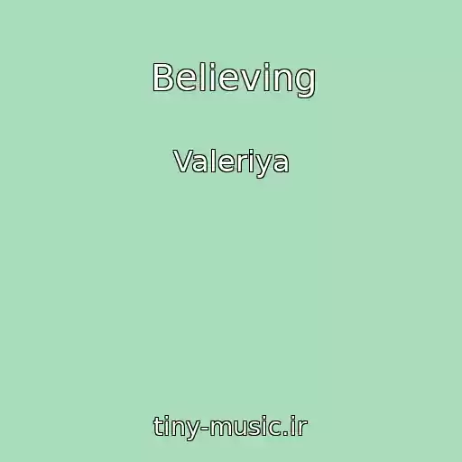 کاور آهنگ Believing از Valeriya