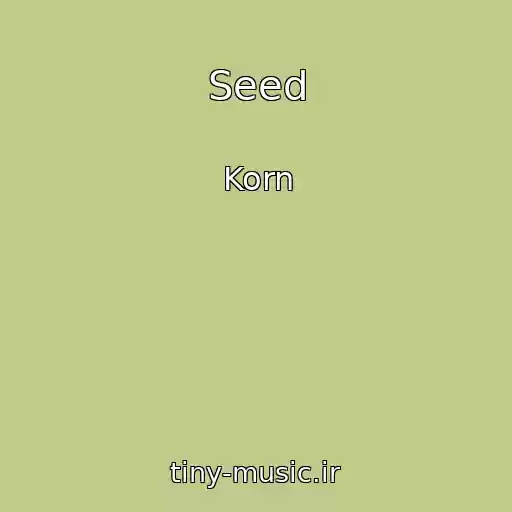 کاور آهنگ Seed از Korn