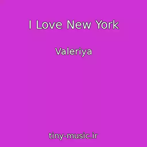 کاور آهنگ I Love New York از Valeriya