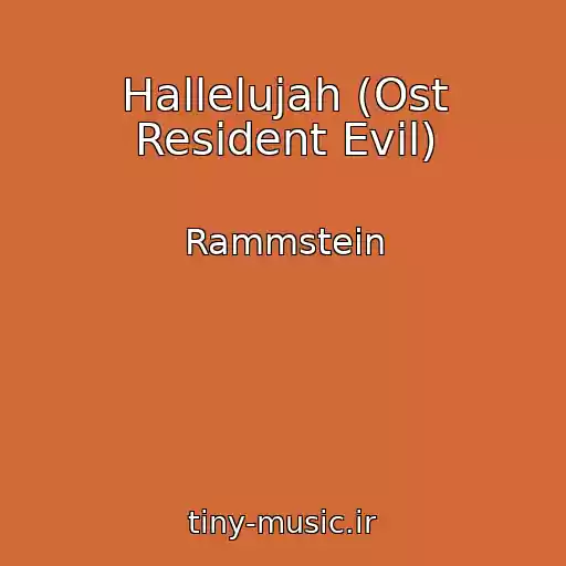 کاور آهنگ Hallelujah (Ost Resident Evil) از Rammstein