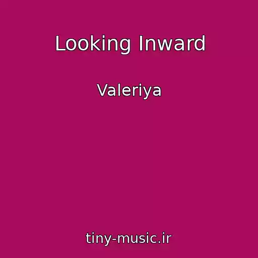 کاور آهنگ Looking Inward از Valeriya