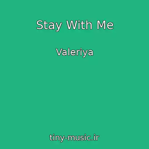 کاور آهنگ Stay With Me از Valeriya