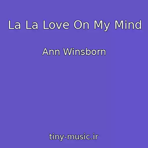 کاور آهنگ La La Love On My Mind از Ann Winsborn
