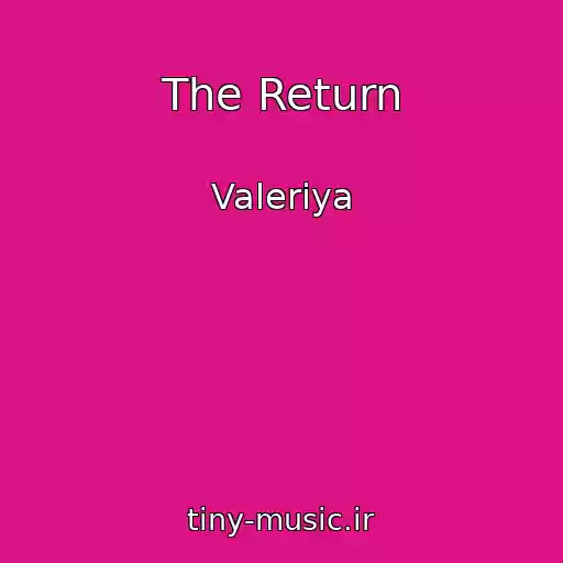 کاور آهنگ The Return از Valeriya