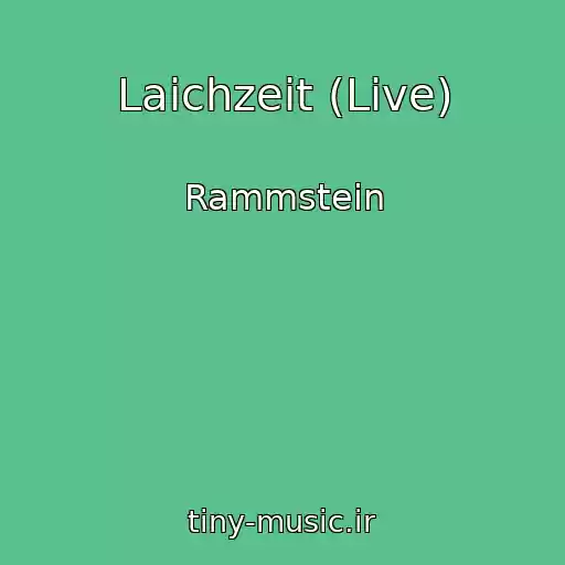 کاور آهنگ Laichzeit (Live) از Rammstein