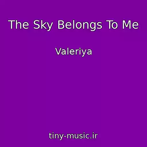 کاور آهنگ The Sky Belongs To Me از Valeriya