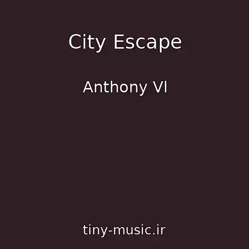 کاور آهنگ City Escape از Anthony Vl