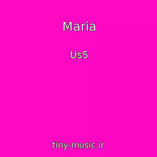 کاور آهنگ Maria از Us5