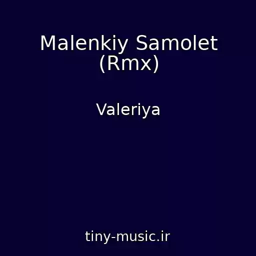 کاور آهنگ Malenkiy Samolet (Rmx) از Valeriya