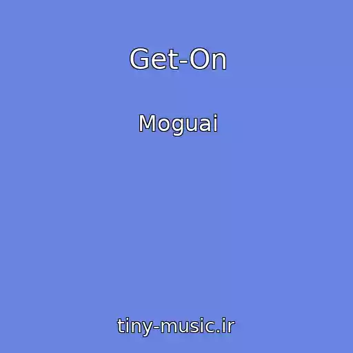 کاور آهنگ Get-On از Moguai