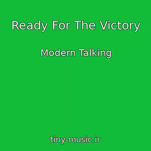 کاور آهنگ Ready For The Victory از Modern Talking