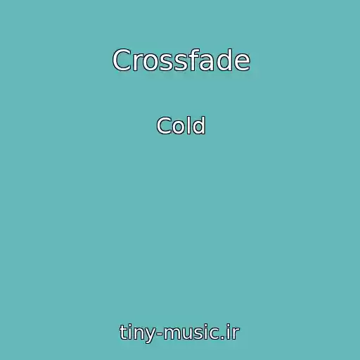 کاور آهنگ Crossfade از Cold