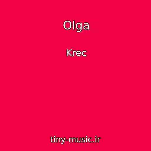 کاور آهنگ Olga از Krec