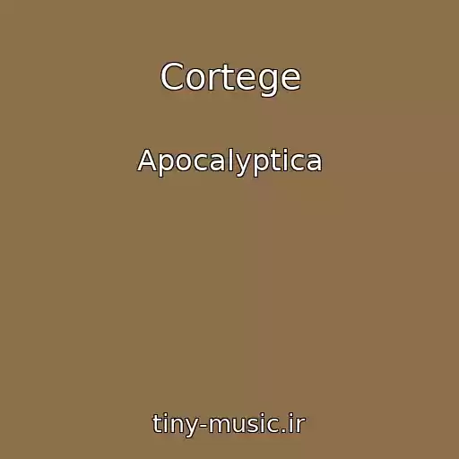 کاور آهنگ Cortege از Apocalyptica