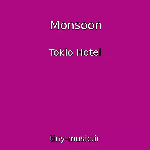 کاور آهنگ Monsoon از Tokio Hotel