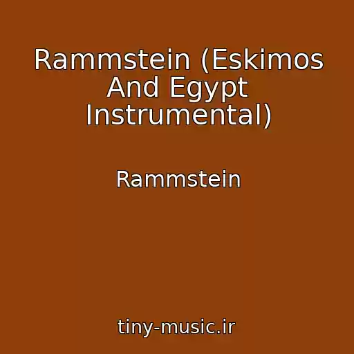کاور آهنگ Rammstein (Eskimos And Egypt Instrumental) از Rammstein