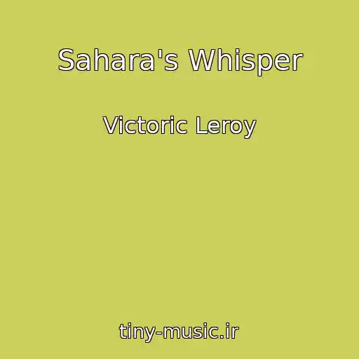 کاور آهنگ Sahara's Whisper از Victoric Leroy