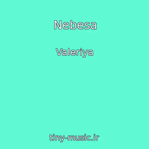 کاور آهنگ Nebesa از Valeriya