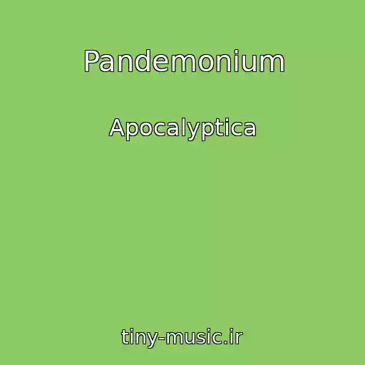 کاور آهنگ Pandemonium از Apocalyptica