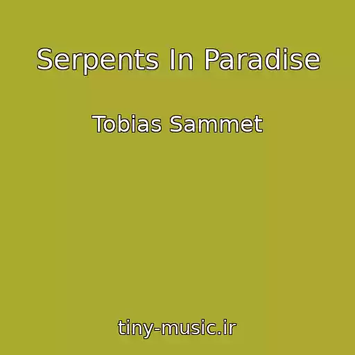 کاور آهنگ Serpents In Paradise از Tobias Sammet