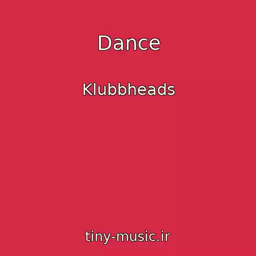 کاور آهنگ Dance از Klubbheads