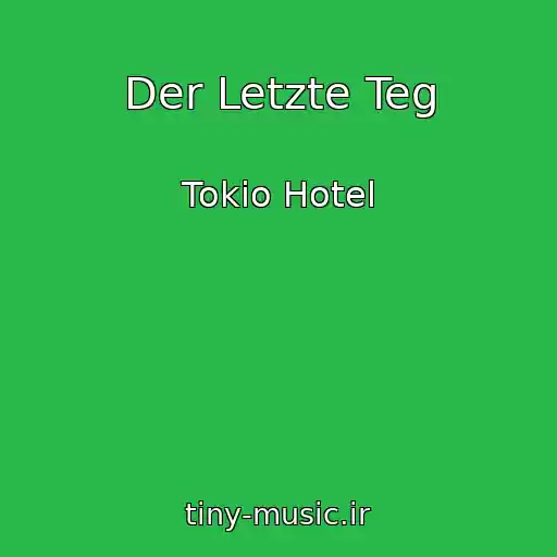 کاور آهنگ Der Letzte Teg از Tokio Hotel