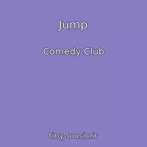 کاور آهنگ Jump از Comedy Club