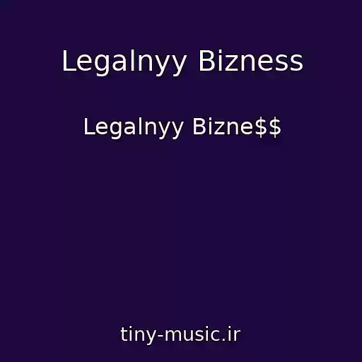 کاور آهنگ Legalnyy Bizness از Legalnyy Bizne$$