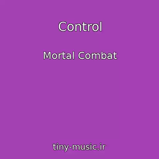 کاور آهنگ Control از Mortal Combat