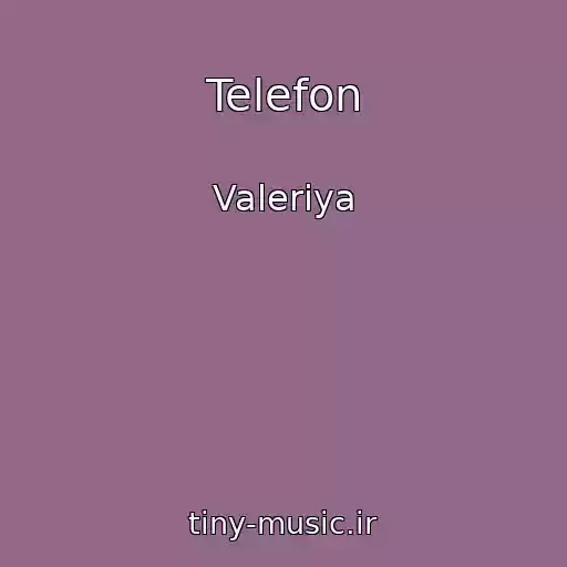 کاور آهنگ Telefon از Valeriya