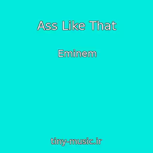 کاور آهنگ Ass Like That از Eminem