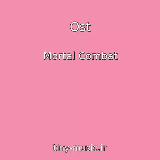 کاور آهنگ Ost از Mortal Combat