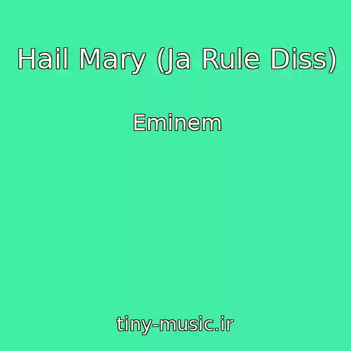 کاور آهنگ Hail Mary (Ja Rule Diss) از Eminem