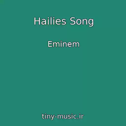 کاور آهنگ Hailies Song از Eminem