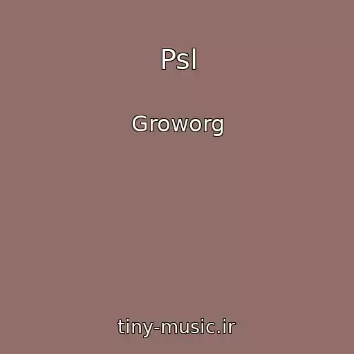 کاور آهنگ Psl از Groworg
