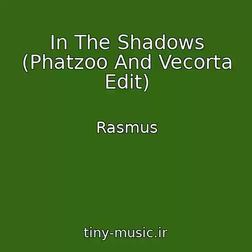کاور آهنگ In The Shadows (Phatzoo And Vecorta Edit) از Rasmus