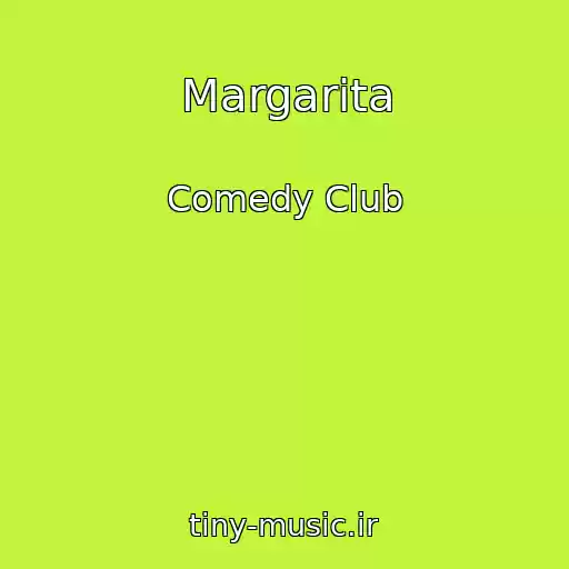 کاور آهنگ Margarita از Comedy Club