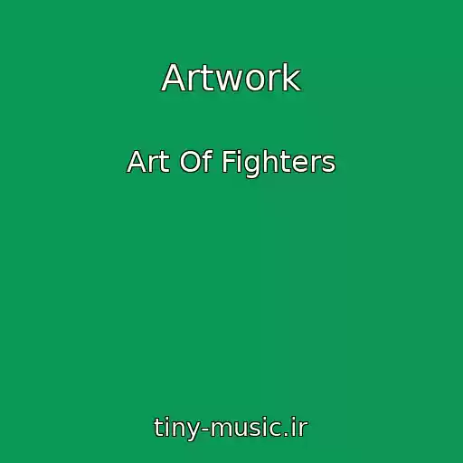 کاور آهنگ Artwork از Art Of Fighters