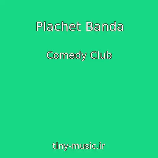 کاور آهنگ Plachet Banda از Comedy Club