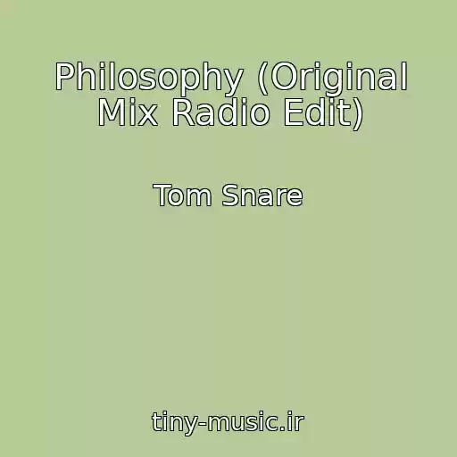 کاور آهنگ Philosophy (Original Mix Radio Edit) از Tom Snare