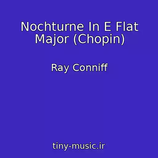 کاور آهنگ Nochturne In E Flat Major (Chopin) از Ray Conniff