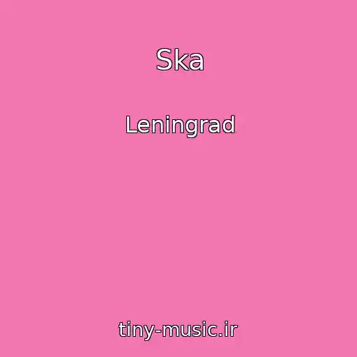 کاور آهنگ Ska از Leningrad