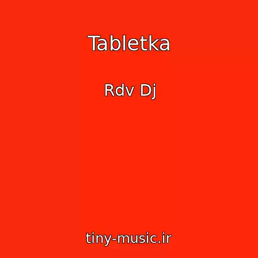 کاور آهنگ Tabletka از Rdv Dj