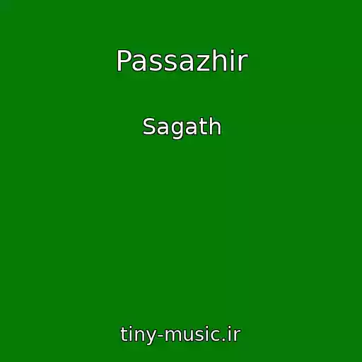 کاور آهنگ Passazhir از Sagath
