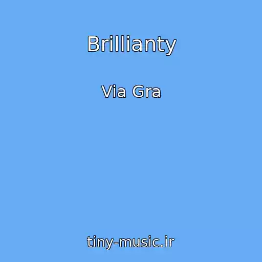 کاور آهنگ Brillianty از Via Gra
