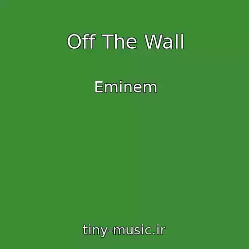 کاور آهنگ Off The Wall از Eminem