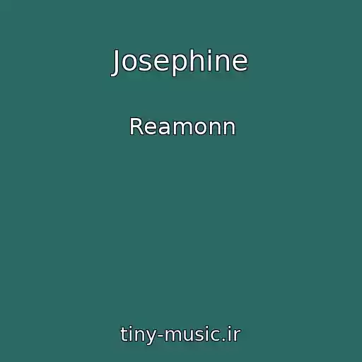 کاور آهنگ Josephine از Reamonn